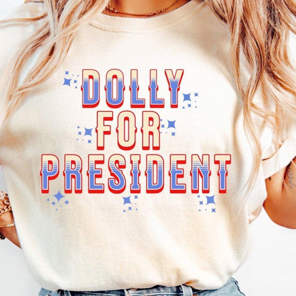 Dolly For President T-Shirt, Music Lovers Gift, Oversized Shirt